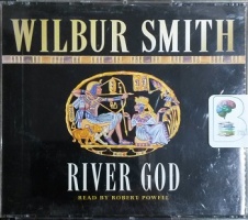 River God written by Wilbur Smith performed by Robert Powell on CD (Abridged)